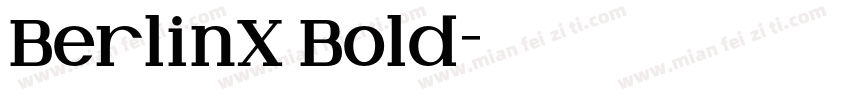 BerlinX Bold字体转换